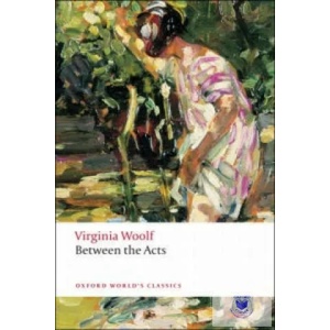 Between the Acts | Virginia Woolf (ISBN: 9780199536573)