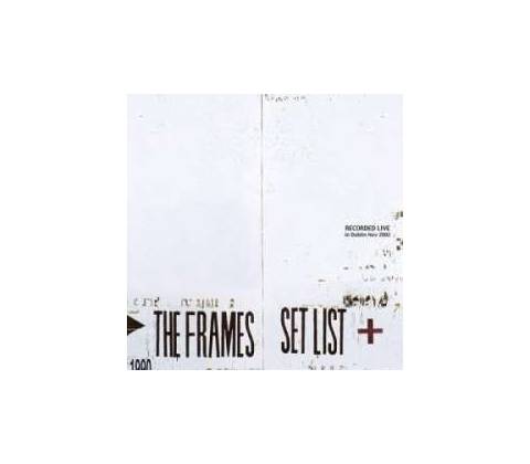The Frames Set List
