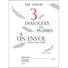 Alphonse Leduc Noty pro flétny 3 Dialogues de Plumes