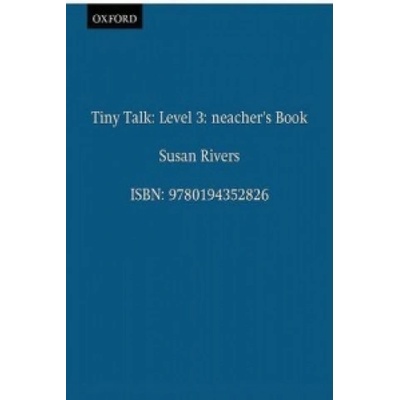 TINY TALK 3 TEACHER´S BOOK - GRAHAM, C.;RIVERS, S.