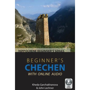 Beginner's Chechen with Online Audio | John Lechner (ISBN: 9780781814478)