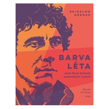 Barva léta Reinaldo Arenas