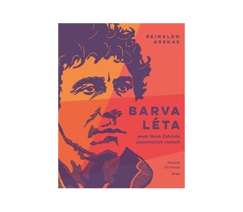 Barva léta Reinaldo Arenas