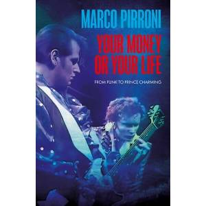 Your Money or Your Life | Marco Pirroni (ISBN: 9781917923811)