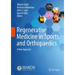 Regenerative Medicine in Sports and Orthopaedics | Alberto Gobbi, Norimasa Nakamura, John G. Lane, Ignacio Dallo (ISBN: 9783031846922)