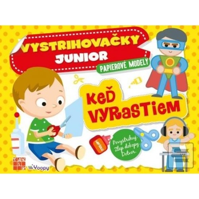Keď vyrastiem - Vystriho…