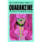 Independently published Two Dead Queers Present: Quaranzine | R E Hellinger, K M Claude