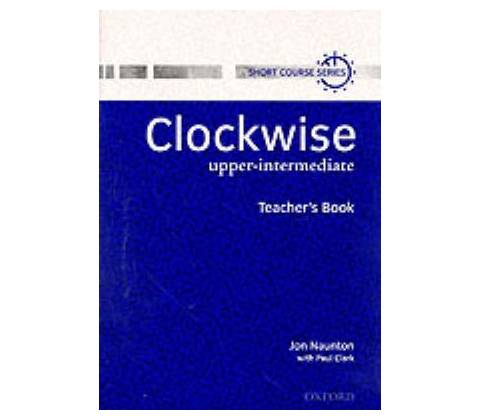 Clockwise Upper Intermediate Teacher´s Book