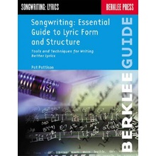 Songwriting - P. Pattison Essential Guide to Lyric