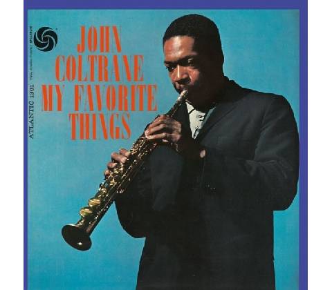COLTRANE JOHN: MY FAVORITE THINGS CD