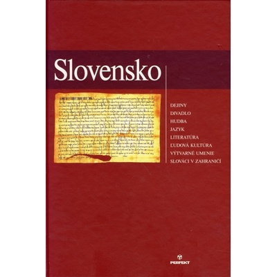 Slovensko / dejiny, divadlo, hudba, jazyk, literatúra, ľudová ku - Kolektív Autorov