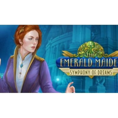 The Emerald Maiden: The Symphony of Dreams