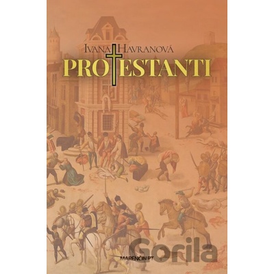 Protestanti - Ivana Havranová