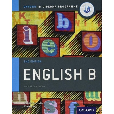 IB English B Course Book Pack: Oxford IB Diploma Programme Print Course Book & Enhanced Online Course Book