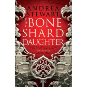 The Bone Shard Daughter | STEWART ANDREA (ISBN: 9780316541435)