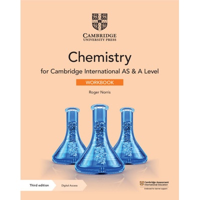Cambridge International AS & A Level Chemistry Workbook with Digital Access Norris Roger