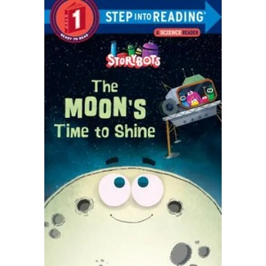 Moon's Time To Shine | Storybots (ISBN: 9780525646105)