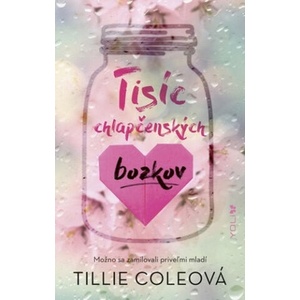 Tisíc chlapčenských bozkov (2. , doplnené vydanie) | Tillie Coleová (ISBN: 9788055193731)