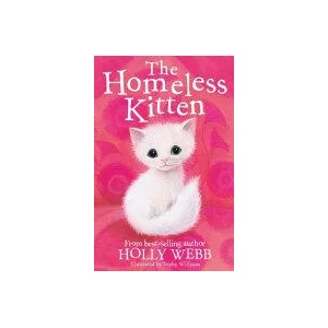 Homeless Kitten | Holly Webb (ISBN: 9781847157836)