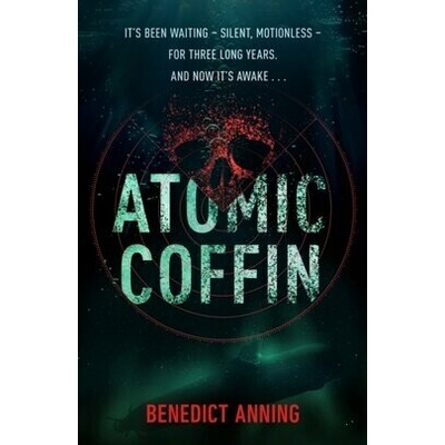Atomic Coffin - Benedict Anning
