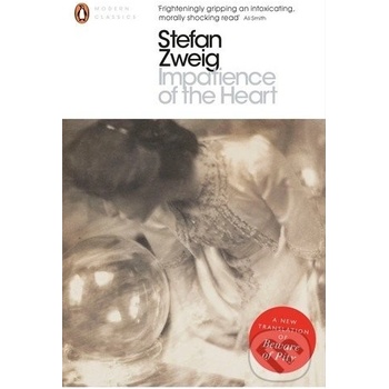 Impatience of the Heart - Stefan Zweig