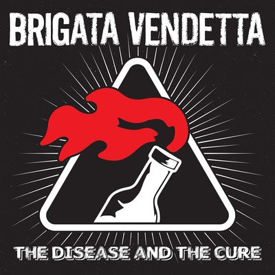 Brigata Vendetta - The Disease And The Cure (Evergreen W/ Black Splatter W/ Silkscreened B-Side) (LP) (0810213560280)