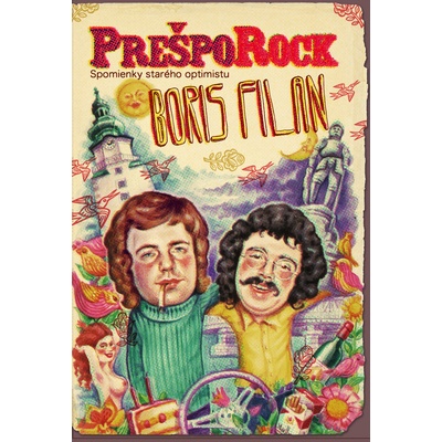 PrešpoRock - Spomienky starého optimistu - Boris Filan