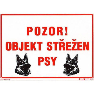 Tabulka bezpečnostní - Objekt střežen služebními psy 300 x 210 mm, balení 1 ks