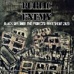 Public Enemy - Black Sky Over The Projects: Apartment 2025 (CD) (0760137190837)