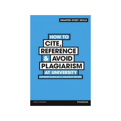 How to Cite, Reference & Avoid Plagiarism at University