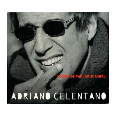 Adriano Celentano - Io Non So Parlar D'Amore