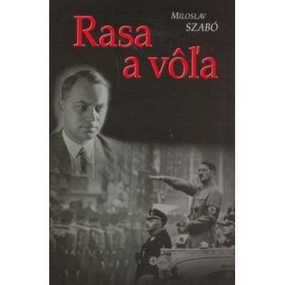Rasa a vôľa - Miloslav Szabó