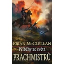 Knihy Příběhy ze světa Prachmistrů - McClellan Brian