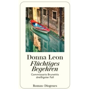 Flüchtiges Begehren | Donna Leon, Werner Schmitz (2022)