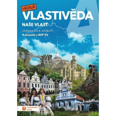 Hravá vlastivěda 4 - Naše vlast - učebnice