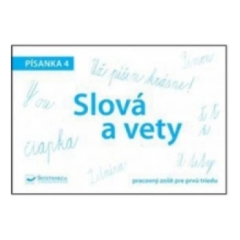 Slová a vety Písanka 4 | neuvedený autor