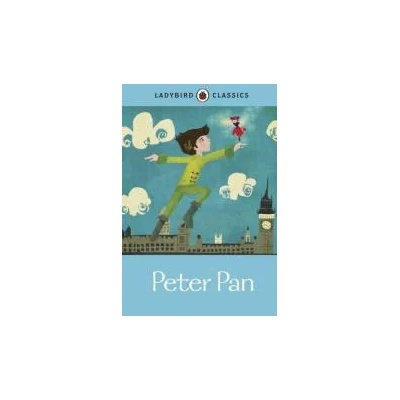 Ladybird Classics: Peter Pan