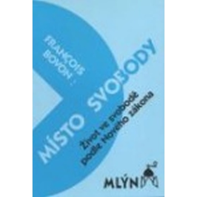 Místo svobody - Francois Bavon