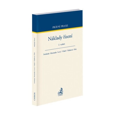 Náklady řízení - Karel Svoboda, Miroslav Hromada