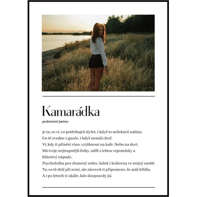 Jen tak z lásky Plakát Kamarádka Rozměr plakátu: A4 (21 x 29,7 cm), Varianta: S fotkou – Zboží Dáma