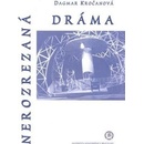 Nerozrezaná dráma