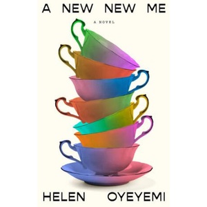 NEW NEW ME | OYEYEMI HELEN (ISBN: 9780593718773)