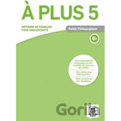 A plus! 5 (B2) – Guide pédagogique - Klett