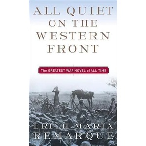 All Quiet on the Western Front (ISBN: 9780449213940)