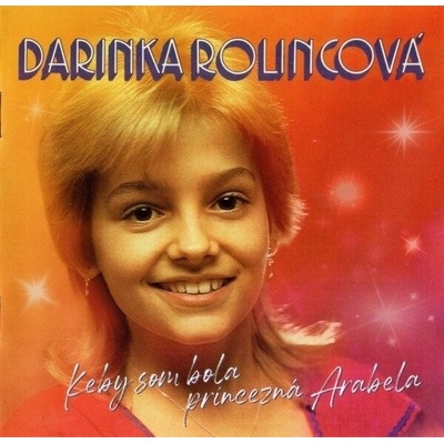 Rolins Dara - Keby som bola princezná Arabela CD