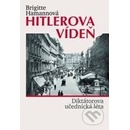 Hitlerova Vídeň Brigitte Hamannová