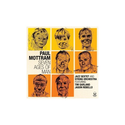 MOTTRAM, PAUL - SEVEN AGES OF MAN CD