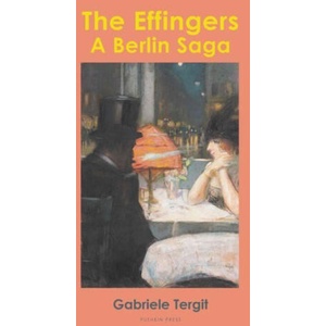 Effingers | Gabriele Tergit (ISBN: 9781782279518)