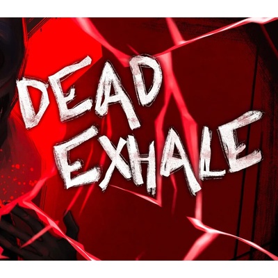 Dead Exhale