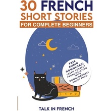 30 French Short Stories for Complete Beginners